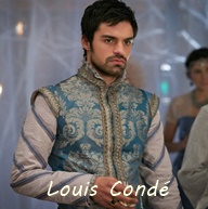 Reign Personnage secondaire Louis de Condé