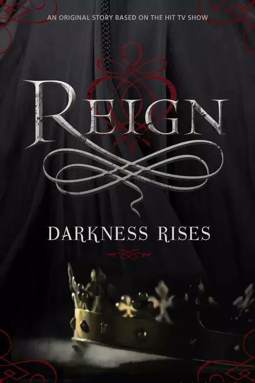 Reign Livre Darkness Rises